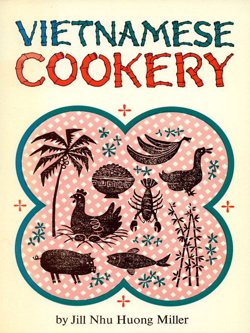 Title details for Vietnamese Cookery by Jill Nhu Nuong Miller - Available